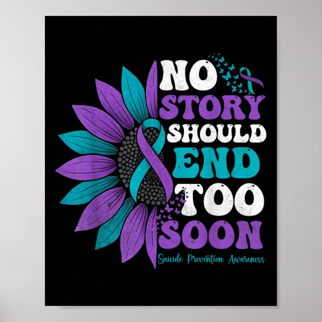 No Story Should End Too Soon Suicide Prevention Aw Poster (Framsidan)
