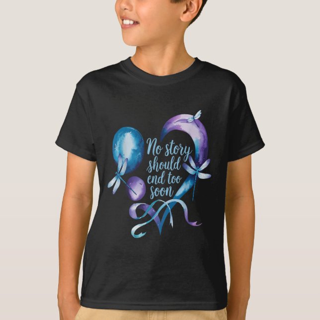 No Story Should End Too Soon Suicide Prevention Aw T Shirt (Framsida)