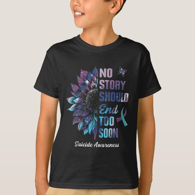 No Story Should End Too Soon Suicide Prevention Aw T Shirt (Framsida)