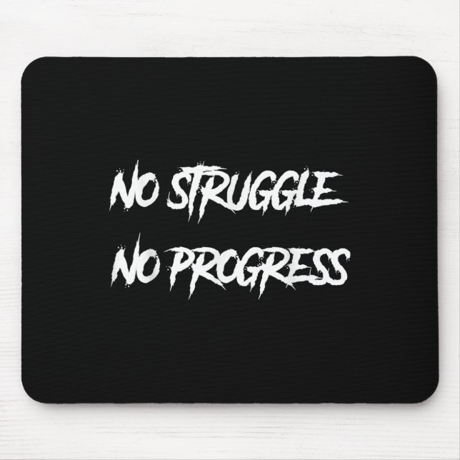 No Struggle No Progress Motivational Saying  Musmatta (Framsidan)