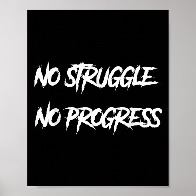 No Struggle No Progress Motivational Saying  Poster (Framsidan)