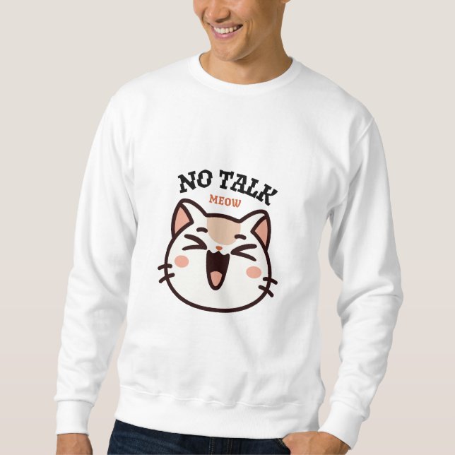 No Talk Meow - Funny Cute Cat Design 2026  Lång Ärmad Tröja (Framsida)
