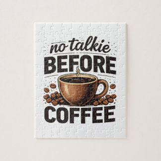 No Talkie Before Coffee – Funny Retro Coffee Lover Pussel