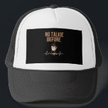 No Talkie Before Coffee Humor Coffee Lovers ART Keps<br><div class="desc">Say it loud (without saying a word) in this hilarious “No Talkie Before Coffee” t-shirt — perfect for every caffeine-dependent soul who needs a moment (or a mug) before engaging with the world. Featuring bold, stylish typography with a touch of attitude, this tee is your morning mood... in wearable form....</div>