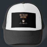No Talkie Before Coffee Humor Coffee Lovers ART Keps<br><div class="desc">Say it loud (without saying a word) in this hilarious “No Talkie Before Coffee” t-shirt — perfect for every caffeine-dependent soul who needs a moment (or a mug) before engaging with the world. Featuring bold, stylish typography with a touch of attitude, this tee is your morning mood... in wearable form....</div>
