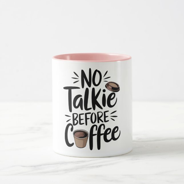  No Talkie Before Coffee T-Shirt, Mugg (Center)