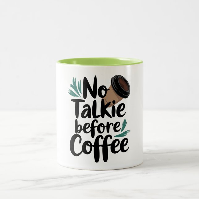  No Talkie Before Coffee T-Shirt Två-Tonad Mugg (Center)
