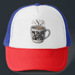 "NO TALKIE FÖRE COFFEE KEPS<br><div class="desc">INGET TAKIE FÖRE COFFEE</div>