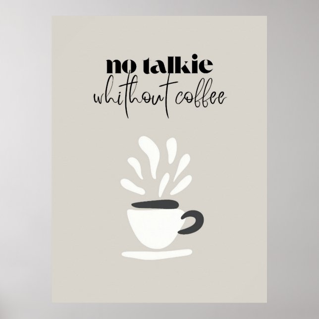 No Talkie Without Coffee – Minimalist Coffee Quote Poster (Framsidan)