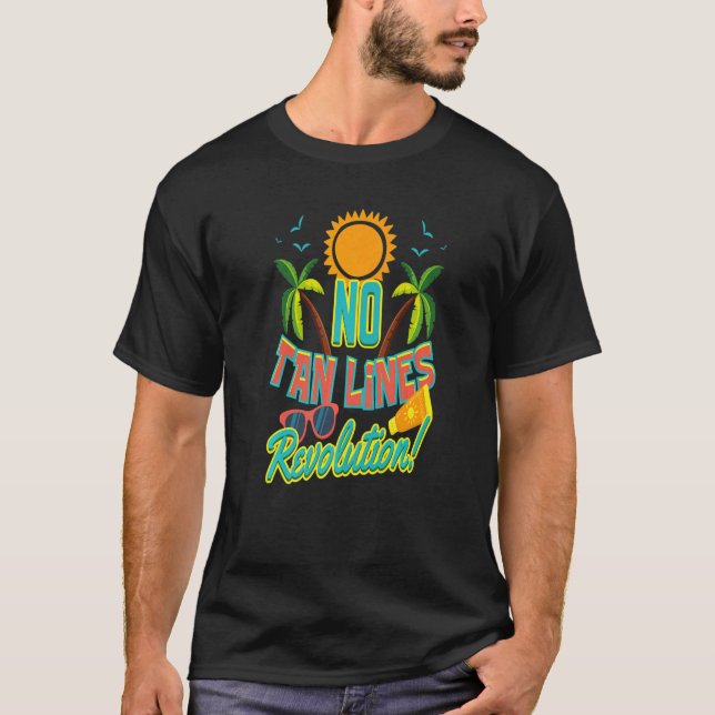 No Tan Lines Revolution Sunbathing T Shirt (Framsida)
