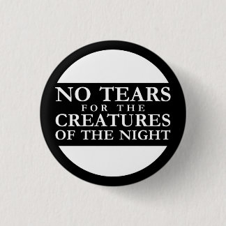 No Tears for the Creatures of the Night Knapp