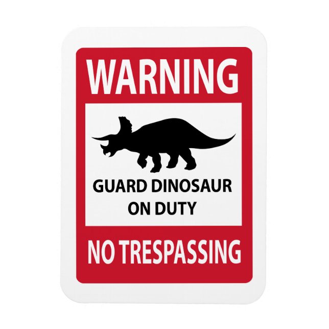 No Trespassing (Triceratops) Sign Magnet (Vertikal)
