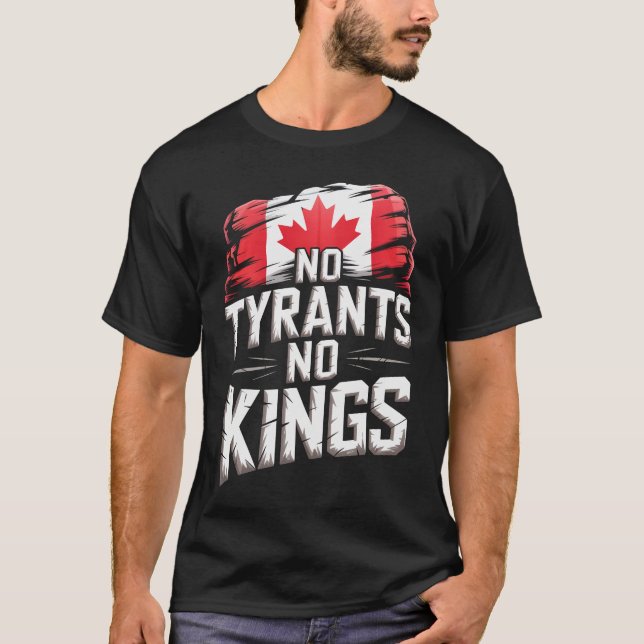 No Tyrants No Kings Canada Freedom Protest T Shirt (Framsida)