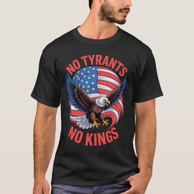 No Tyrants No Kings Eagle American Flag Freedom T Shirt (Framsida)