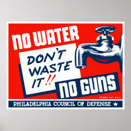 No Vatten No Guns - WPA Poster