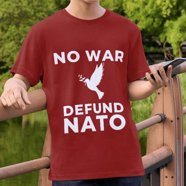 No War Defund NATO T Shirt (Skapare uppladdad)