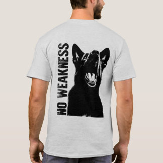 NO WEAKNESS T SHIRT