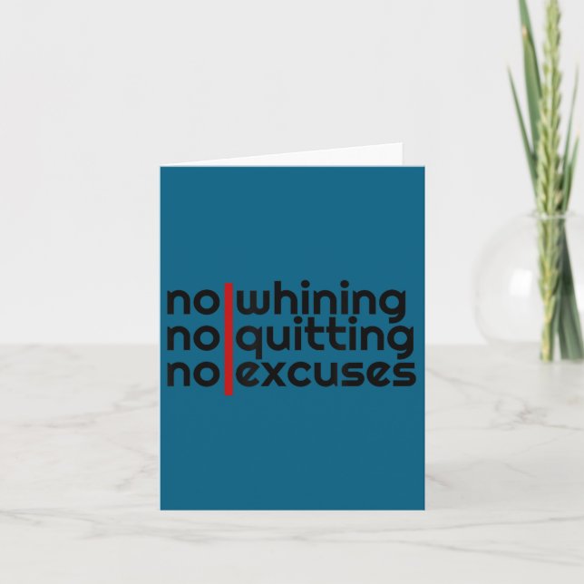 No Whining, No Quitting No Excuses Shirt  Kort (Framsida)