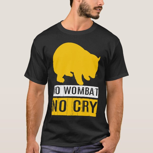 No Wombat No Cry T Shirt (Framsida)
