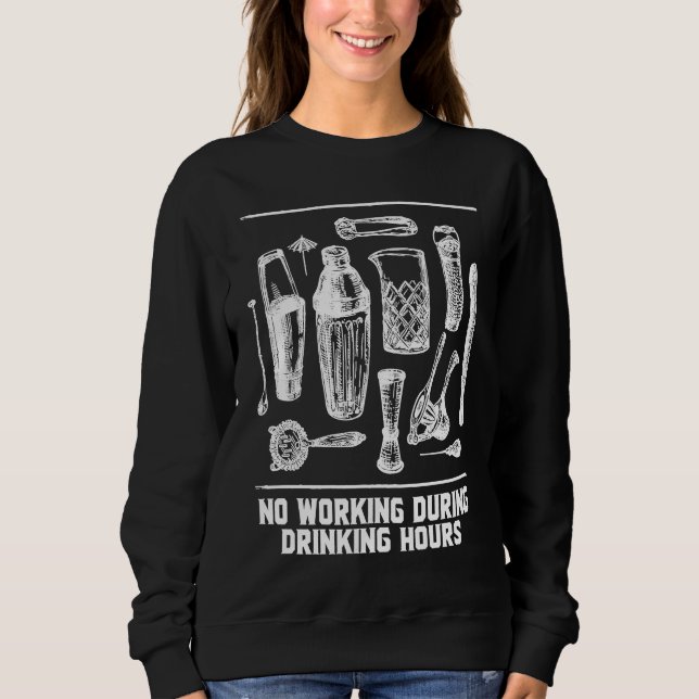 No Working During Drinking Hours Bartender Joke Ba T Shirt (Framsida)