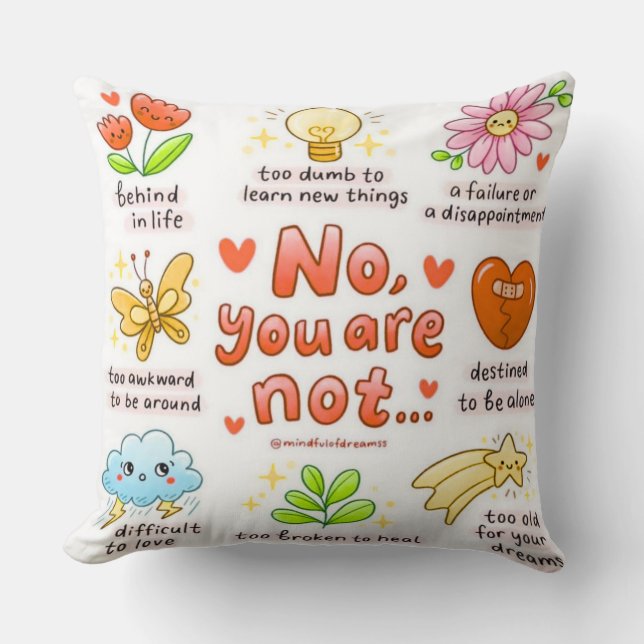 No You Are Not Affirmation Throw Pillow Kudde (Framsida)