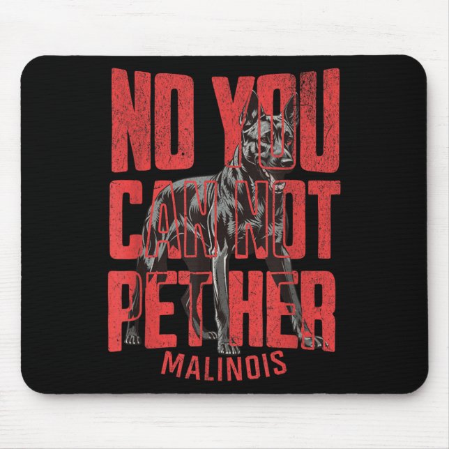 No You Can't Pet Her Malinois Funny K9 Military Ha Musmatta (Framsidan)