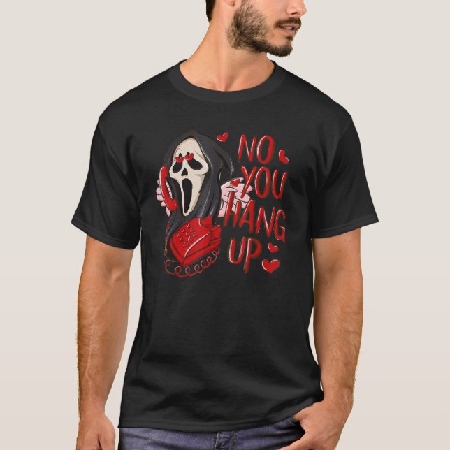 No You Hang Up First Ghost Calling Halloween Funny T Shirt (Framsida)