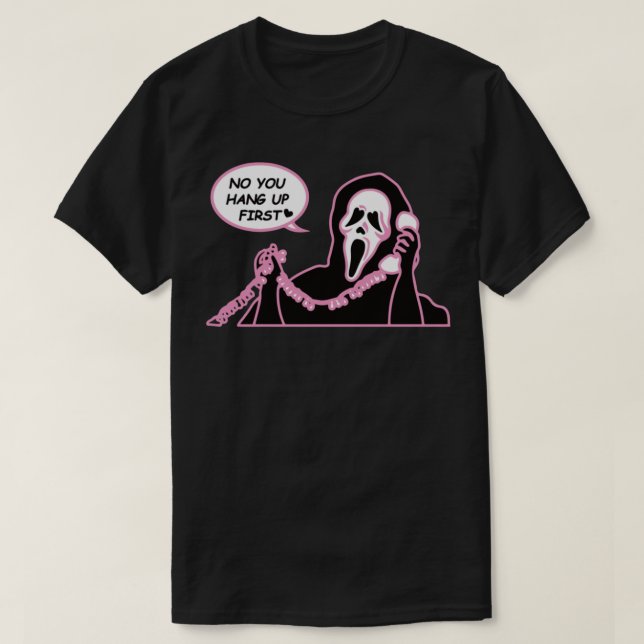 No You Hang Up First Ghost face Halloween Funny Ho T Shirt (Design framsida)