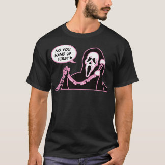 No You Hang Up First Ghost face Halloween Funny Ho T Shirt