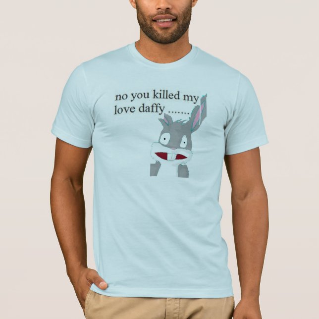 no YOU  killed my love  shirt T Shirt (Framsida)