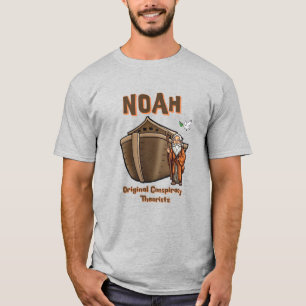 Noah Original Conspiracy Theorist Christian Humor T Shirt
