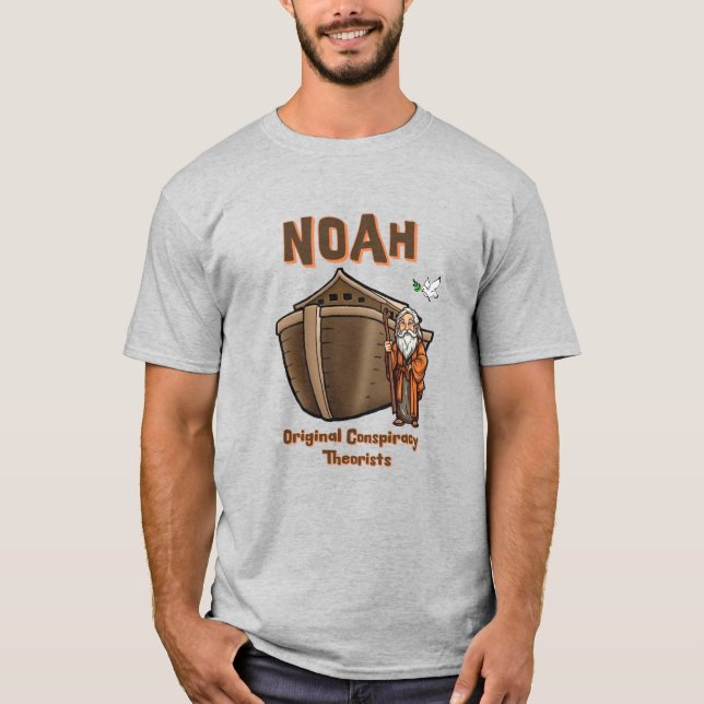 Noah Original Conspiracy Theorist Christian Humor T Shirt (Framsida)