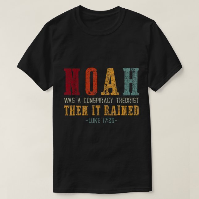 Noah var en konspirationsturism, då det blev T-Sh T Shirt (Design framsida)