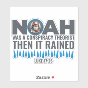 Noah var en konspirationsturism, men då blev det klistermärken
