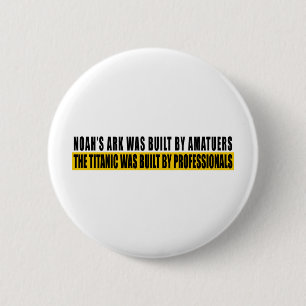 Noahs ark var bult vid Amatuers… Knapp