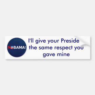 NOBAMA, jag ska ge din President samma re... Bildekal