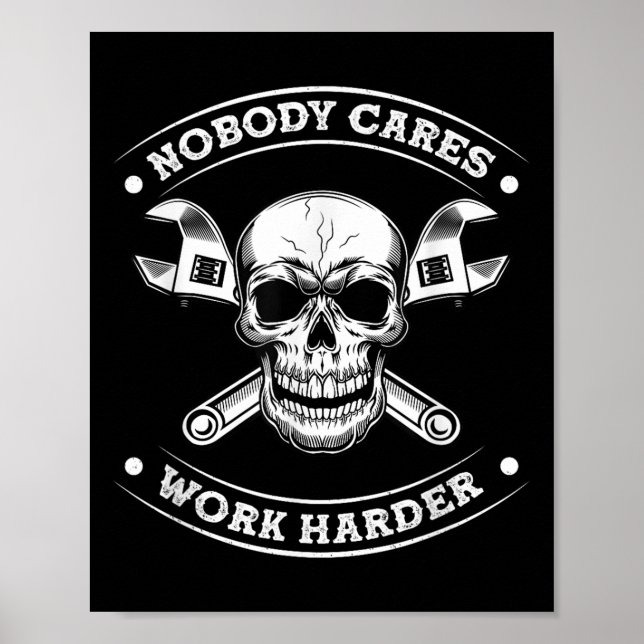 Nobody Cares Work Entrepreneur Harder Motivation J Poster (Framsidan)