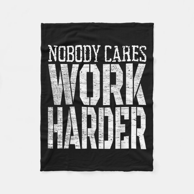 Nobody Cares Work Harder Fitness Workout Motivatio Fleecefilt (Framsidan)