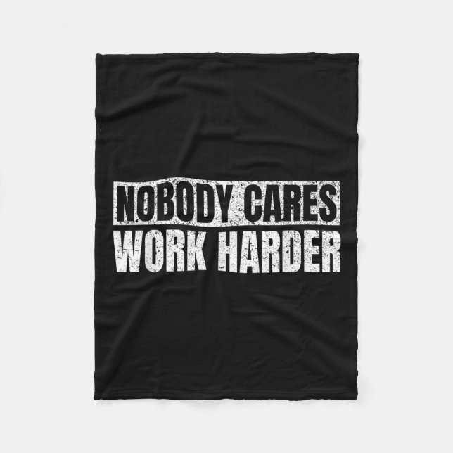 Nobody Cares Work Harder Military Motivational Fun Fleecefilt (Framsidan)