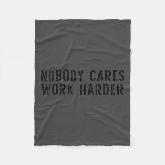 Nobody Cares Work Harder Motivational Workout  Fleecefilt (Framsidan)