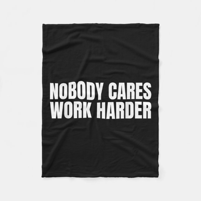 Nobody Cares Work Harder Motivational Workout Gym  Fleecefilt (Framsidan)