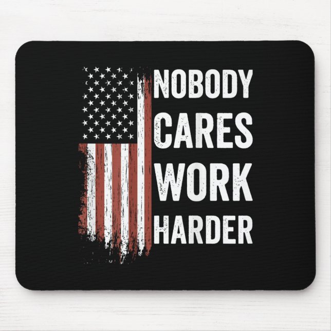 Nobody Cares Work Harder Motivational Workout Gym  Musmatta (Framsidan)