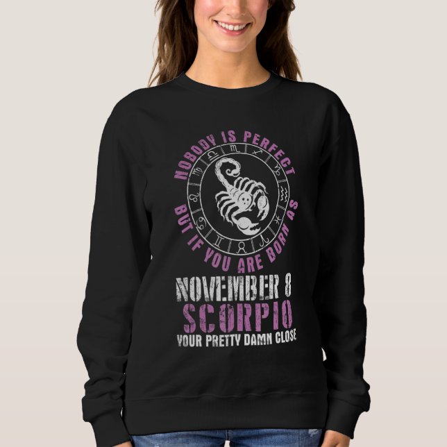 Nobody Perfect But If You Are Born As November 8 S T Shirt (Framsida)