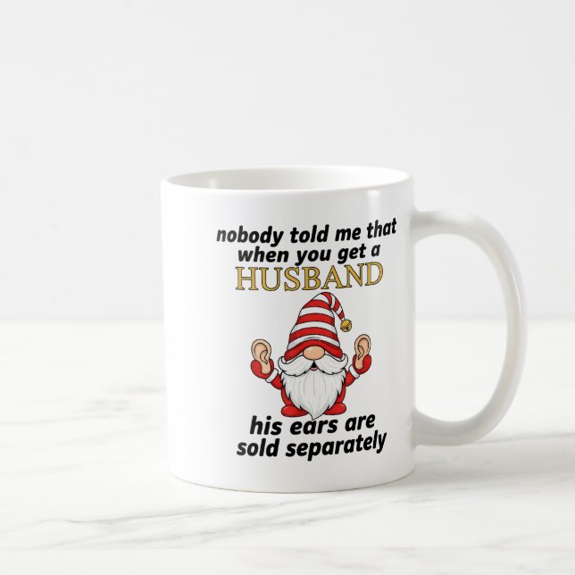 Nobody Told Me When You Get A Husband His Ears Sol Kaffemugg (Höger)