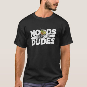 Noder före Dudes Noodles Feminism Feminist T Shirt