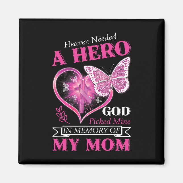 Nödvändig en Hero Gud plockade Mine Mamma Breast C Magnet (Framsidan)