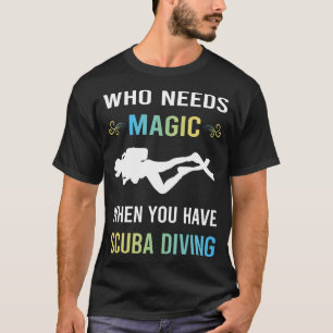 Nödvändig magisk Dyka Diver T Shirt