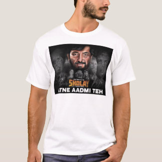 Nödvändiga presenter Sholay T Shirt