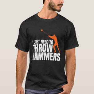 Nödvändigt att kasta hammaren genom Thrower Track T Shirt