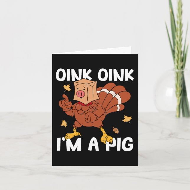 Nöff jag är en gris Thanksgiving höst höst alla hö Kort (Framsida)